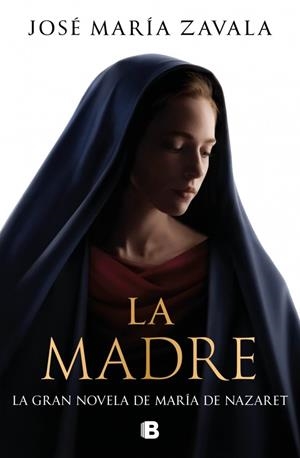 MADRE, LA | 9788466685368 | ZAVALA, JOSÉ MARÍA