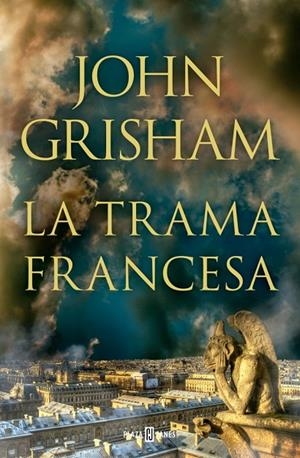 TRAMA FRANCESA, LA | 9788401039850 | GRISHAM, JOHN