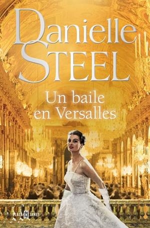 BAILE EN VERSALLES, UN | 9788401037894 | STEEL, DANIELLE