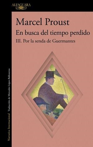 POR LA SENDA DE GUERMANTES (EN BUSCA DEL TIEMPO PERDIDO 3) | 9788420456355 | PROUST, MARCEL