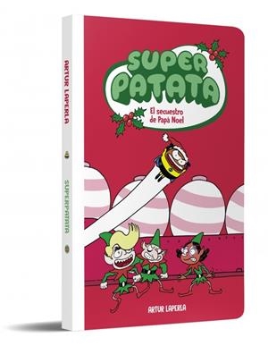 SUPERPATATA 11 : EL SECUESTRO DE PAPÁ NOEL | 9788448874940 | LAPERLA, ARTUR