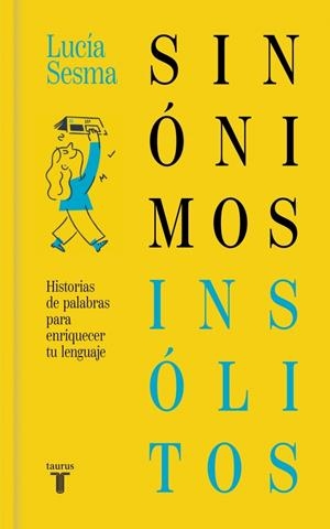 SINÓNIMOS INSÓLITOS | 9788430628636 | SESMA PRIETO, LUCÍA