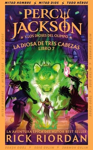 PERCY JACKSON Y LOS DIOSES DEL OLIMPO 07. LA DIOSA DE TRES CABEZAS | 9791387906078 | RIORDAN, RICK