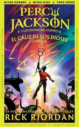 PERCY JACKSON Y LOS DIOSES DEL OLIMPO 06. PERCY JACKSON Y EL CÁLIZ DE LOS DIOSES | 9791387906085 | RIORDAN, RICK
