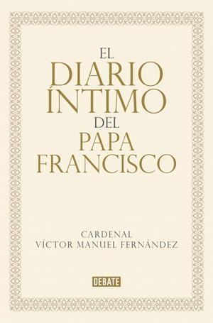 DIARIO ÍNTIMO DEL PAPA FRANCISCO, EL | 9791388522017 | FERNÁNDEZ, VÍCTOR MANUEL