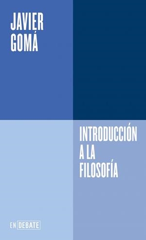 INTRODUCCIÓN A LA FILOSOFÍA | 9791387600358 | GOMÁ LANZÓN, JAVIER