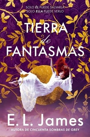 TIERRA DE FANTASMAS | 9788425376498 | JAMES, E. L.