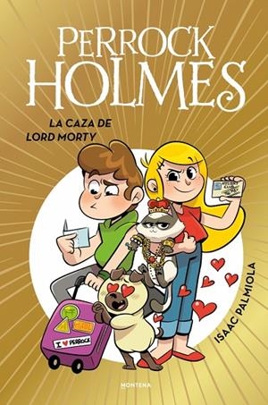 PERROCK HOLMES 22. LA CAZA DE LORD MONTY | 9791388222092 | PALMIOLA, ISAAC