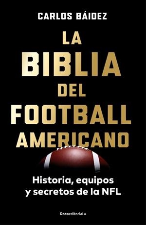 BIBLIA DEL FOOTBALL AMERICANO, LA | 9791388139420 | BÁIDEZ, CARLOS