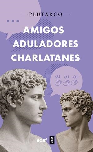 AMIGOS, ADULADORES, CHARLATANES | 9788441445307 | PLUTARCO