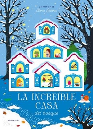 INCREIBLE CASA DEL BOSQUE, LA | 9788414065266 | SELENA, ELENA