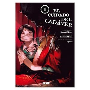 CUIDADO DEL CADÁVER 01, EL | 9791370520113 | MIURA, KAZUKI
