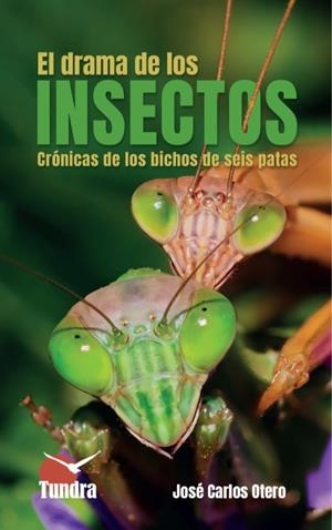 DRAMA DE LOS INSECTOS, EL | 9791387759438 | OTERO GONZALEZ, JOSE CARLOS