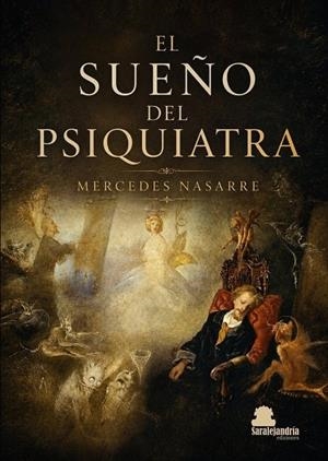 SUEÑO DEL PSIQUIATRA, EL | 9791387815882 | NASARRE, MERCEDES