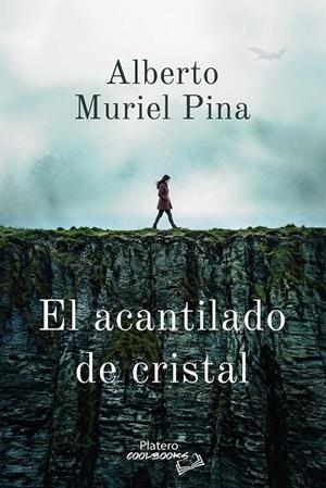 ACANTILADO DE CRISTAL, EL | 9791388290718 | MURIEL PINA, ALBERTO