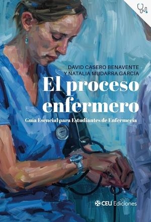 PROCESO ENFERMERO, EL | 9791387860431 | CASERO BENAVENTE, DAVID / MUDARRA GARCIA, NATALIA