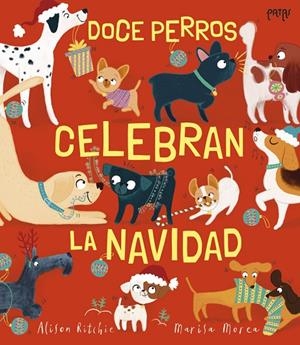 DOCE PERROS CELEBRAN LA NAVIDAD | 9788414074817 | RITCHIE, ALISON