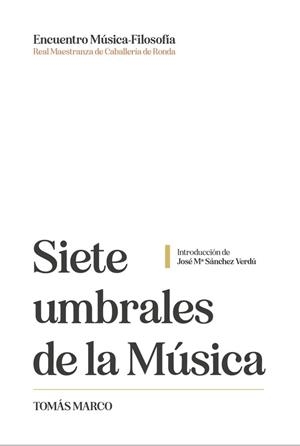 SIETE UMBRALES DE LA MÚSICA | 9791399062212 | MARCO, TOMAS