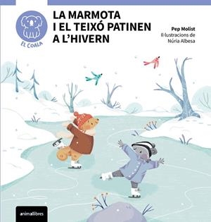 MARMOTA I EL TEIXÓ PATINEN A L'HIVERN, LA | 9791387847739 | MOLIST, PEP