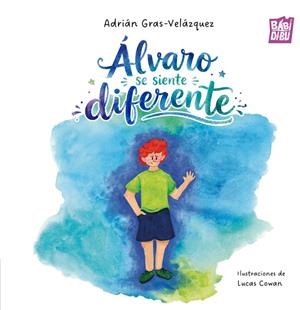 ÁLVARO SE SIENTE DIFERENTE | 9791388436666 | GRAS-VELAZQUEZ, ADRIAN