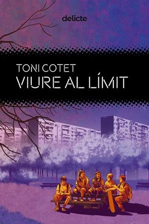 VIURE AL LÍMIT | 9788419415660 | COTET I MASIA, TONI