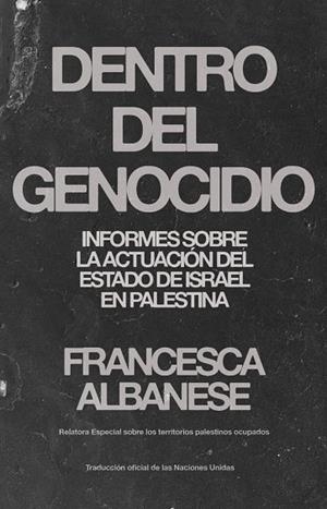 DENTRO DEL GENOCIDIO | 9791388244148 | ALBANESE, FRANCESCA