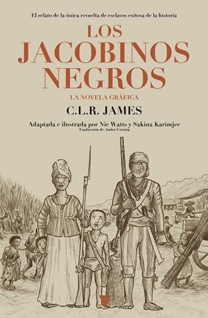 JACOBINOS NEGROS, LOS | 9788410344433 | JAMES, CLR / KARIMJEE, SAKINA / WATTS, NICK