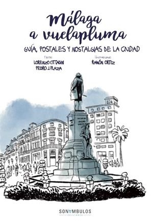 MÁLAGA A VUELAPLUMA | 9791399192223 | CITTADINI, LORENZO / PLAZA, PEDRO J.