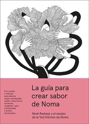 GUÍA PARA CREAR SABOR DE NOMA, LA | 9788419509642 | REDZEPI, RENÉ
