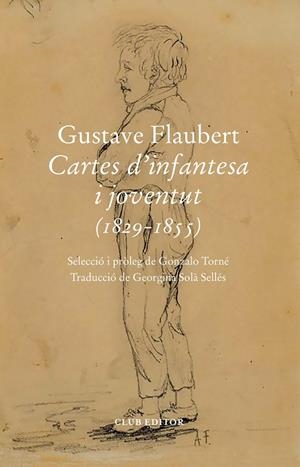 CARTES D'INFANTESA I JOVENTUT (1829-1855) | 9788473295277 | FLAUBERT, GUSTAVE