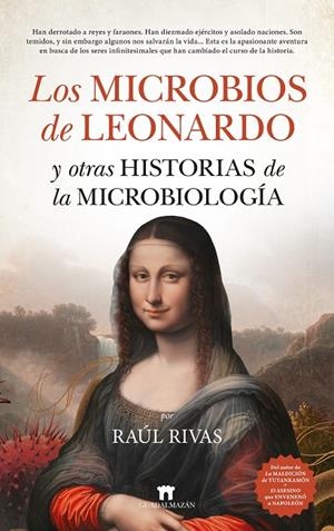 MICROBIOS DE LEONARDO Y OTRAS HISTORIAS DE LA MICROBIOLOGÍA, LOS | 9791387941215 | RIVAS, RAÚL