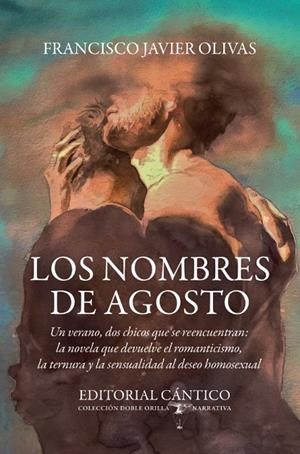 NOMBRES DE AGOSTO, LOS | 9791388017506 | OLIVAS GONZÁLEZ, FRANCISCO JAVIER