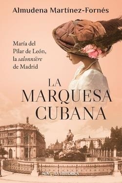 MARQUESA CUBANA, LA | 9788410943902 | MARTINEZ-FORNES, ALMUDENA