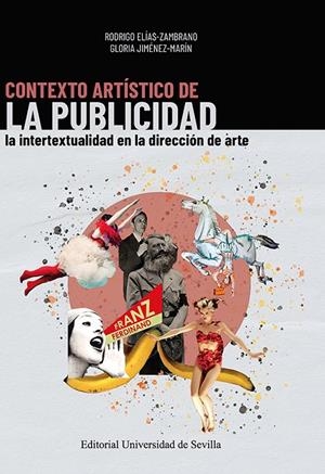 CONTEXTO ARTÍSTICO DE LA PUBLICIDAD | 9788447227693 | ELÍAS ZAMBRANO, RODRIGO
