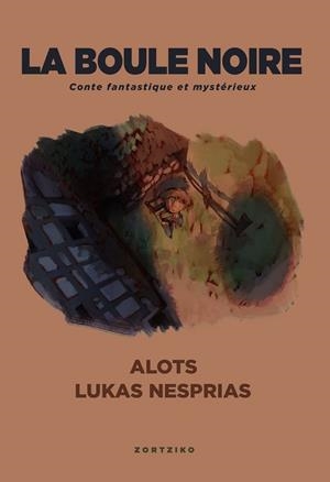BOULE NOIRE, LA | 9782489191042 | FREDERIC, NESPRIAS / NESPRIAS FREDERIC, ALOTS