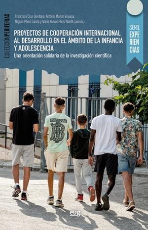 PROYECTOS DE COOPERACIÓN INTERNACIONAL AL DESARROLLO EN EL ÁMBITO DE LA INFANCIA Y ADOLESCENCIA | 9788433877109 | VARIOS AUTORES